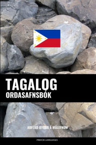 Title: Tagalog Orðasafnsbók: Aðferð Byggð á Málefnum, Author: Pinhok Languages