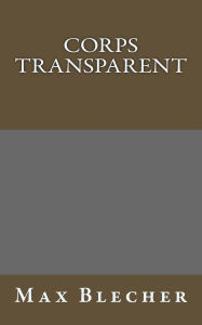 Title: Corps transparent, Author: Gabrielle Danoux