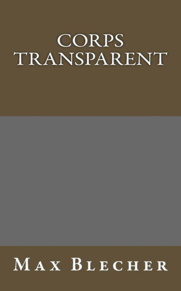 Corps transparent