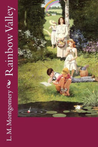 Title: Rainbow Valley, Author: L M Montgomery