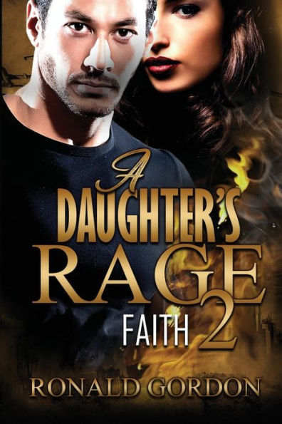 A Daughters Rage 2: Faith