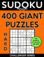 Sudoku Book 400 Hard GIANT Puzzles: Sudoku Puzzle Book With One Gigantic Large Print Puzzle Per Page, One Level of Difficulty
