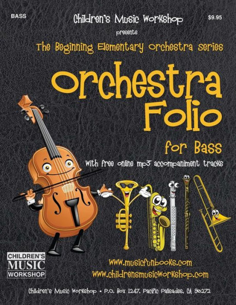 Orchestra Folio for Bass: A collection of elementary orchestra arrangements with free online mp3