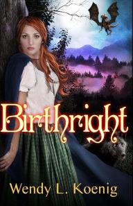 Title: Birthright, Author: Wendy L. Koenig