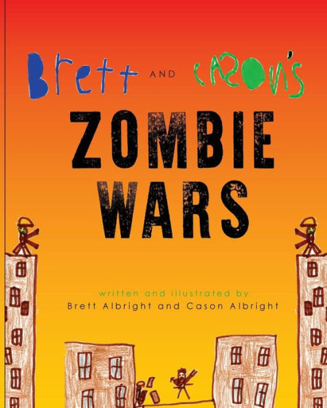 Brett and Cason's Zombie Wars