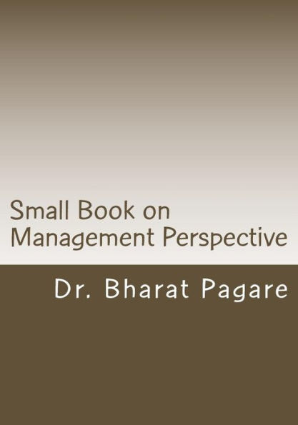 Small Book on Management Perspective: Management Perspective