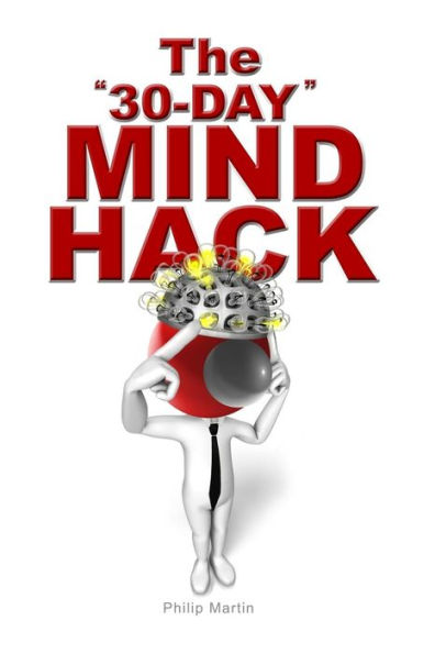 The "30-Day" MIND HACK
