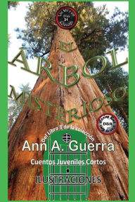 Title: Arbol Misterioso: Cuento No. 31 del Libro 3 de Los MIL y un DIAS, Author: Daniel Guerra