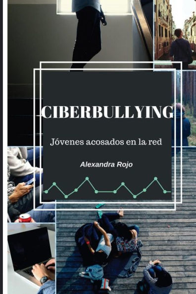 Ciberbullying: Jóvenes acosados en la red