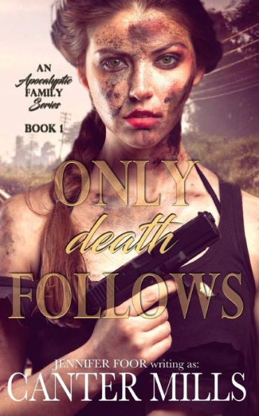 Only Death Follows: An Apocalyptic Romance Series