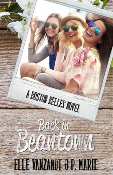 Back in Beantown: A Boston Belles Novel