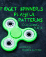 Fidget Spinners Playful Patterns Coloring Book