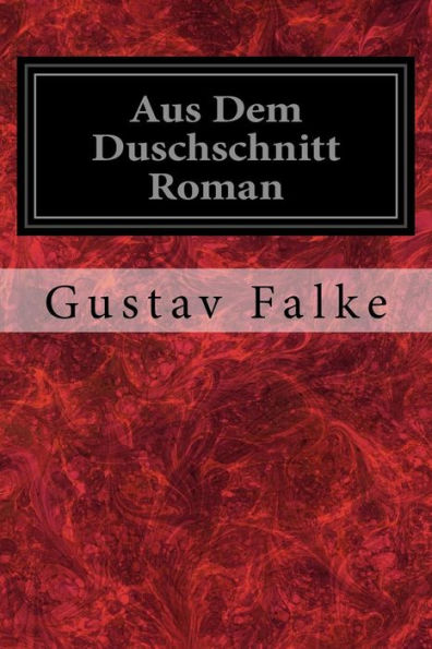 Aus Dem Duschschnitt Roman