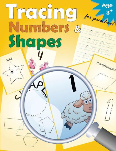 Tracing Numbers & Shapes for Preschool: Kindergarten Tracing Workbook