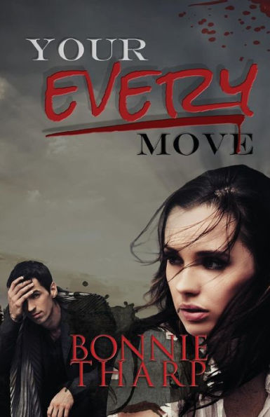 Your Every Move