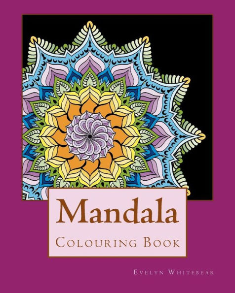 Mandala: Adult Colouring Book