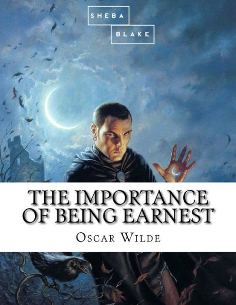 The Importance of Being Earnest