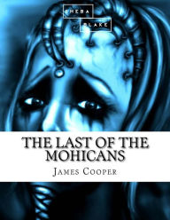 Title: The Last of the Mohicans, Author: Sheba Blake