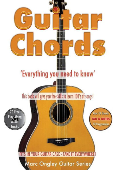 Guitar Chords: 'Everything You Need To Know'