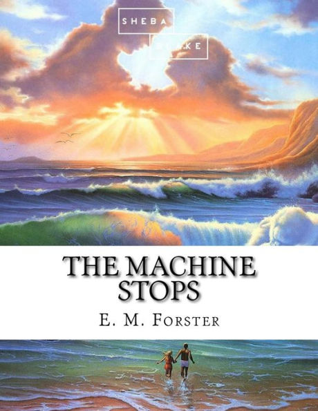 The Machine Stops