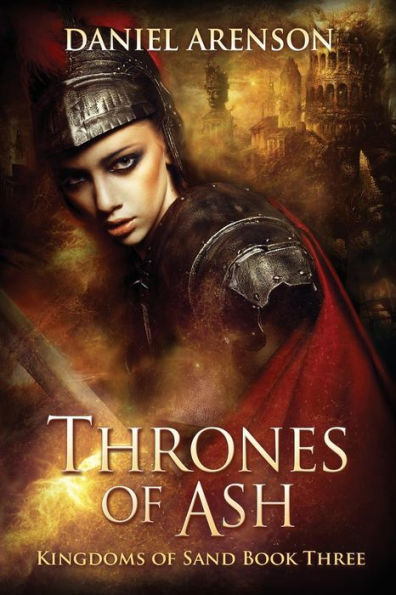 Thrones of Ash: Kingdoms of Sand Book 3