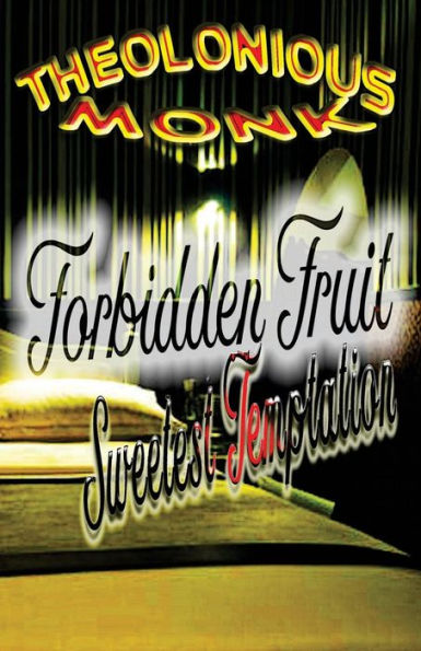 Forbidden Fruits: (Sweetest Temptation)