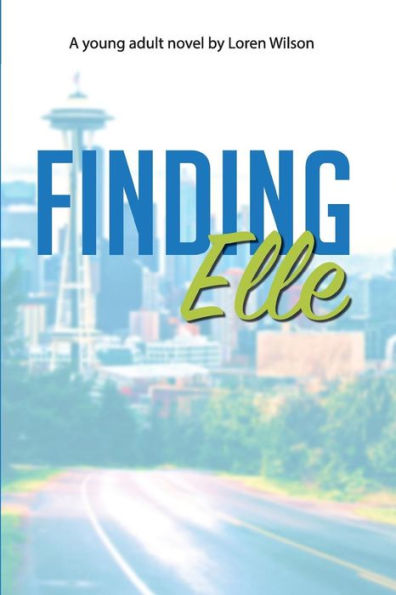 Finding Elle: A Young Adult Novel