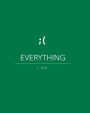 Everything I am - Green 8x10