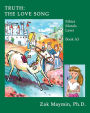 Truth: The Love Song