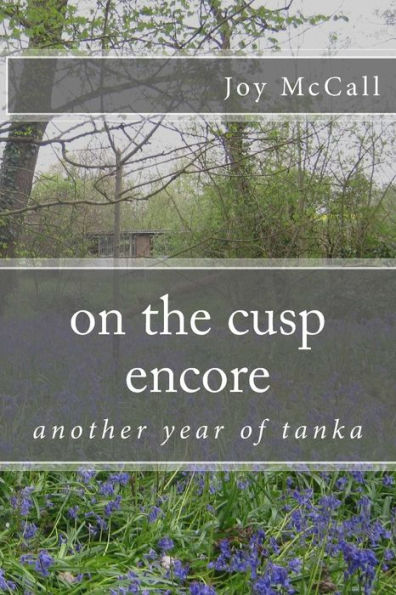 on the cusp encore: another year of tanka