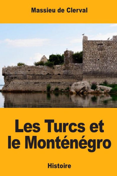 Les Turcs et le Montï¿½nï¿½gro