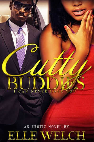 Cutty Buddies: I Can Never Love You