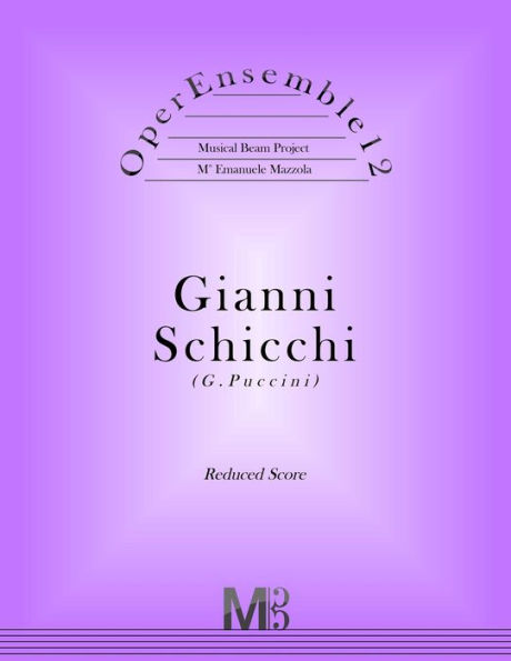 OperEnsemble12, Gianni Schicchi (G.Puccini): Reduced Score