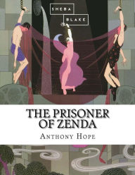 Title: The Prisoner of Zenda, Author: Sheba Blake