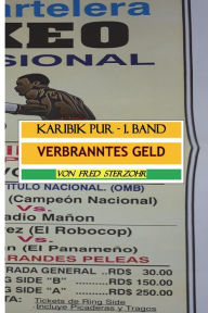 Title: Verbranntes Geld: Die Boxsportveranstaltung, Author: Fred Sterzohr