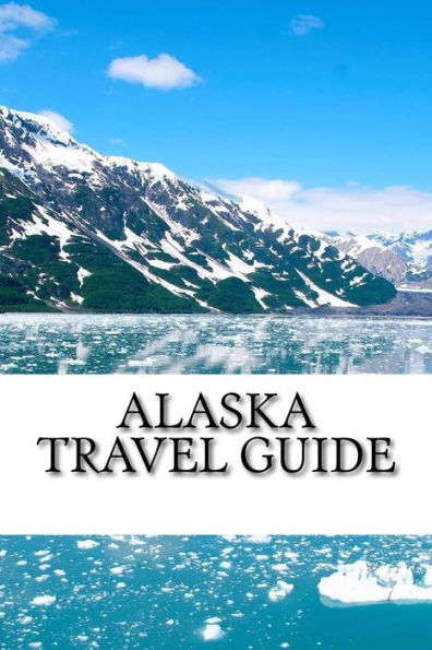 Alaska Travel Guide