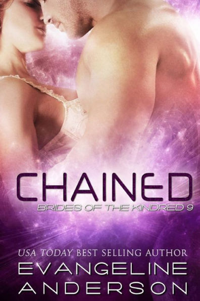 Chained: Brides of the Kindred book 9