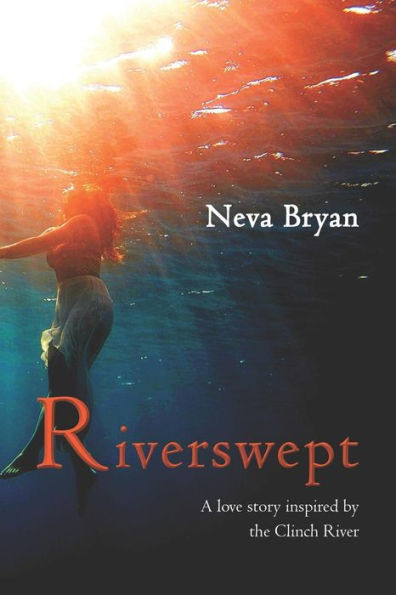 Riverswept: A Love Story