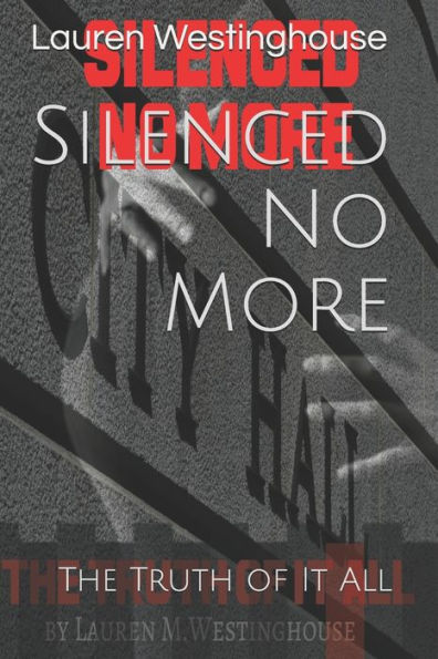 Silenced No More: The Truth of It All