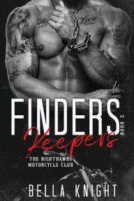 Title: Finders Keepers, Author: Bella Knight