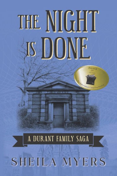 The Night is Done: a Durant Family Saga