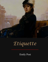 Title: Etiquette, Author: Emily Post