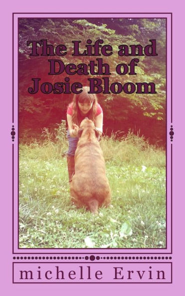 The Life and Death of Josie Bloom