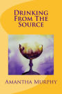 Drinking From The Source