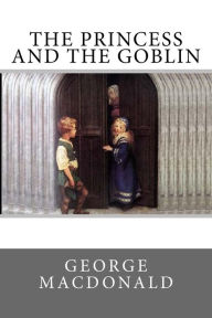 Title: The Princess and the Goblin, Author: Jessie Willcox Smith