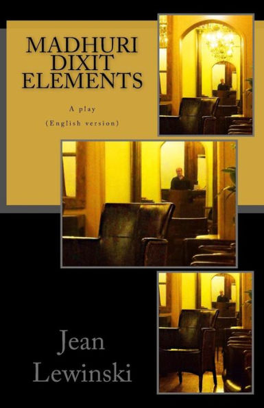 Madhuri Dixit Elements: A Play