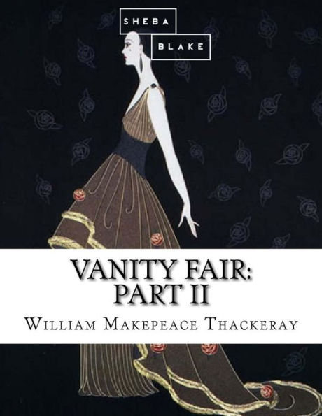 Vanity Fair: Part II