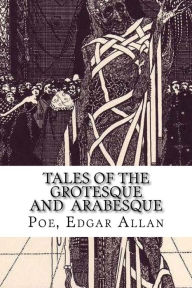 Title: Tales of the Grotesque and Arabesque, Author: Mybook