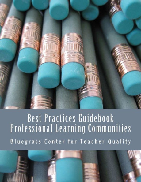 Best Practices Guidebook: Professional Learning Communities