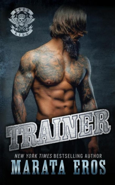 Trainer: A Dark Alpha Motorcycle Club Romance Novel